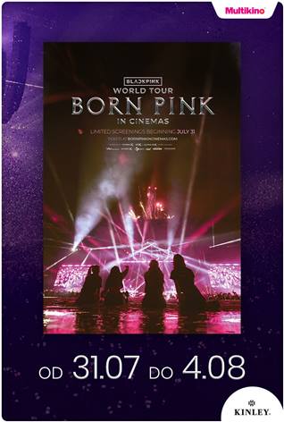 BLACKPINK WORLD TOUR [BORN PINK] IN CINEMAS 