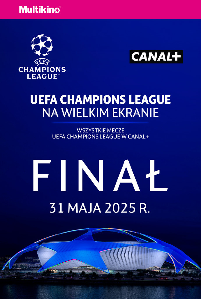 LIGA MISTRZÓW UEFA - FINAŁ 2025